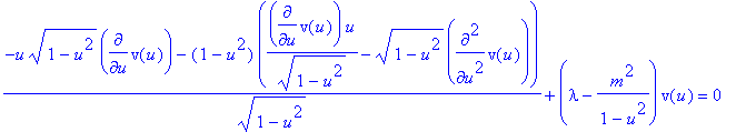 1/(1-u^2)^(1/2)*(-u*sqrt(1-u^2)*diff(v(u),u)-(1-u^2...