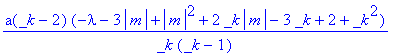 a(_k-2)*(-lambda-3*abs(m)+abs(m)^2+2*_k*abs(m)-3*_k...