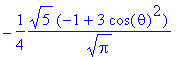 -1/4*5^(1/2)*(-1+3*cos(theta)^2)/Pi^(1/2)