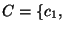 $C =
\{c_1,$