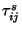 $\tau^s_{ij}$